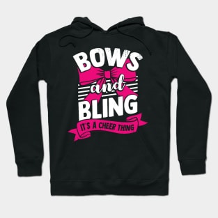 Bows And Bling It's A Cheer Thing Cheerleader Gift Hoodie